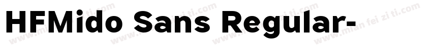 HFMido Sans Regular字体转换